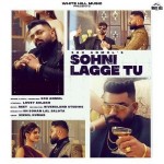 Sohni Lagge Tu - Soh Anmol