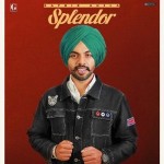 Splendor - Satbir Aujla