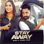 Stay Away - Afsana Khan