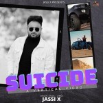 Suicide - Jassi X