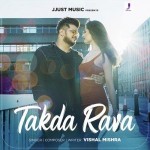 Takda Rava - Vishal Mishra mp3 songs