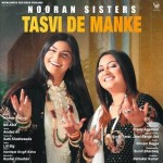 Tasvi De Manke - Nooran Sister