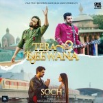 Tera Deewana - Soch