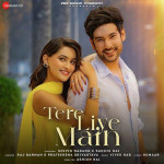 Tere Liye Main - Raj Barman