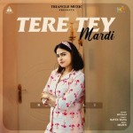 Tere Tey Mardi - Rupali