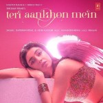 Teri Aankhon Mein - Neha Kakkar