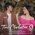 Teri Chahaton Se - Mohammad Faiz