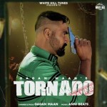 Tornado - Gagan Maan