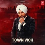 Town Vich - Ranjit Bawa