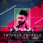 Twinkle Twinkle  - Ramneek Dhaliwal