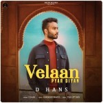 Velaan Pyar Diyan - D Hans