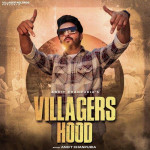 Villagers Hood - Ankit Khanpur