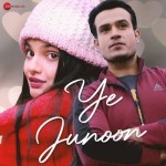 Ye Junoon - Anupriya Chatterje