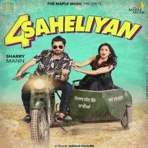 4 Saheliyan - Sharry Mann mp3 songs