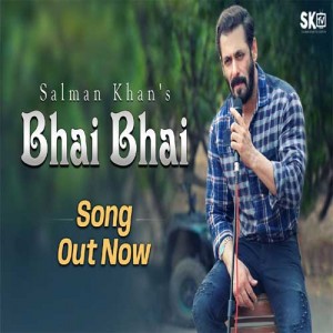 Bhai Bhai - Salman Khan mp3 songs