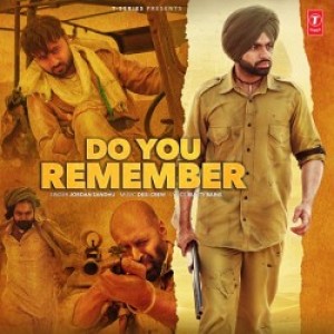 Do You Remember - Jordan Sandhu mp3 songs