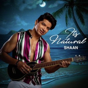 Its Natural  - Shaan mp3 songs