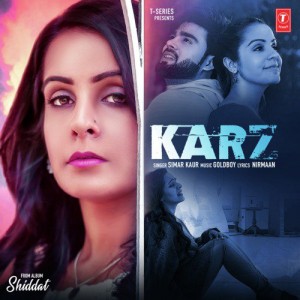 Karz - Simar Kaur mp3 songs