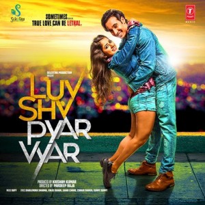 Luv Shv Pyar Vyar mp3 songs