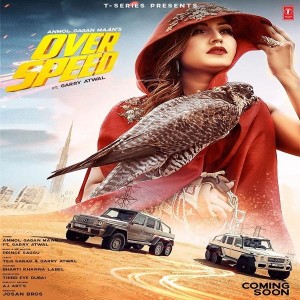 Overspeed  - Anmol Gagan Maan mp3 songs