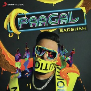 Paagal - Badshah mp3 songs