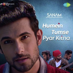 Humein Tumse Pyaar Kitna  - Sanam Puri mp3 songs