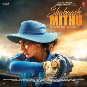 Shabaash Mithu mp3 songs