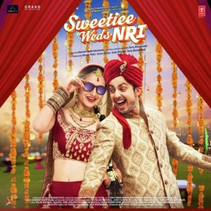 Sweetiee Weds NRI mp3 songs