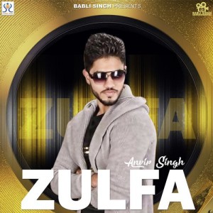 Zulfa - Anvir Singh mp3 songs