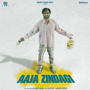 Aaja Zindagi - Hardeep Grewal mp3 songs