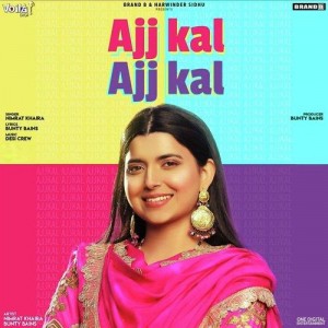 Ajj Kal Ajj Kal - Nimrat Khair mp3 songs