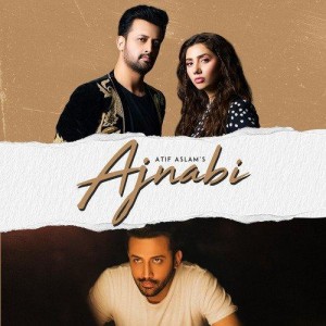 Ajnabi - Atif Aslam mp3 songs