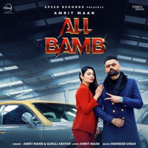 All Bamb - Amrit Maan mp3 songs