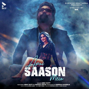 Apni Saanson Mein - Abhi Dutt mp3 songs