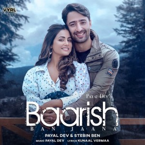 Baarish Ban Jaana - Payal Dev mp3 songs