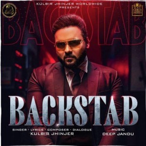 Backstab - Kulbir Jhinjer mp3 songs