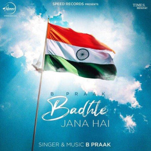 Badhte Jana Hai - B Praak mp3 songs