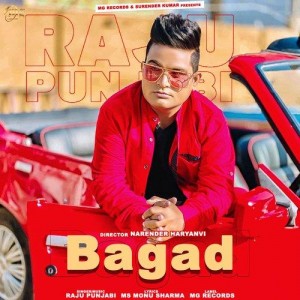 Bagad - Raju Punjabi mp3 songs