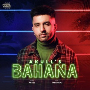 Bahana - Akull mp3 songs