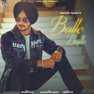 Balle Balle - Nirvair Pannu mp3 songs