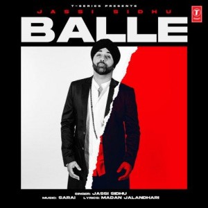 Balle - Jassi Sidhu mp3 songs