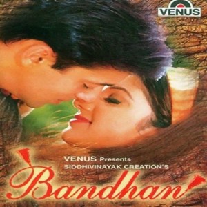 Bandhan (1998) mp3 songs