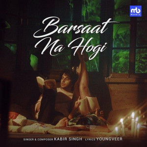 Barsaat Na Hogi - Meet Bros mp3 songs