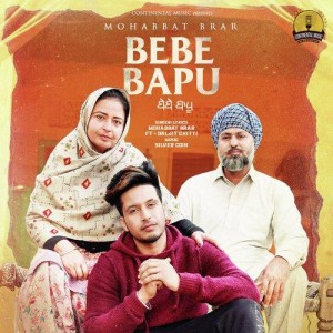 Bebe Bapu - Mohabbat Brar mp3 songs