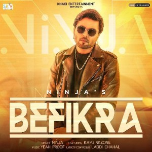 Befikra (feat. Kamzinkzone) - Ninja mp3 songs