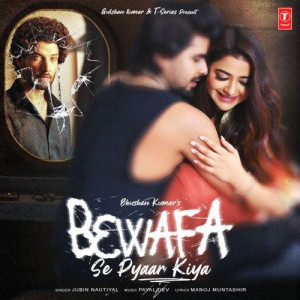 Bewafa Se Pyaar Kiya - Jubin Nautiyal mp3 songs