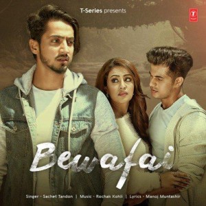 Bewafai - Sachet Tandon mp3 songs