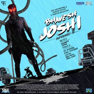 Bhavesh Joshi Superhero mp3 songs