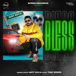 Bless - Gavy Aujla mp3 songs