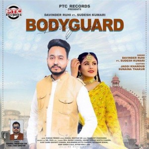 Bodyguard - Davinder Ruhi mp3 songs